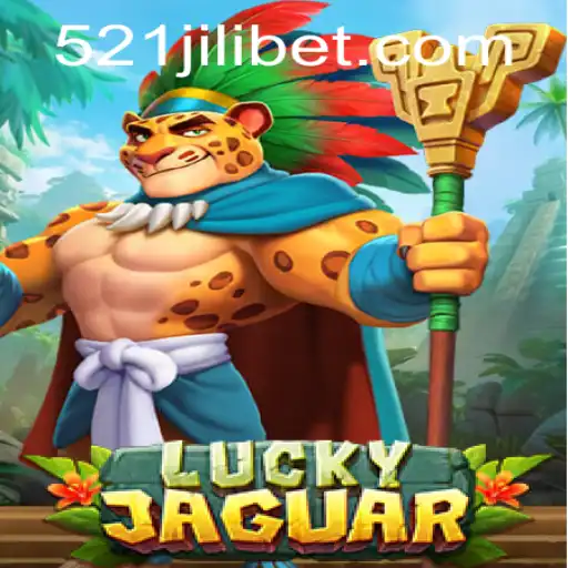 Unveiling the Excitement of LuckyJaguar: A Comprehensive Guide to the Thrilling Game and the Keyword ‘521JILI’