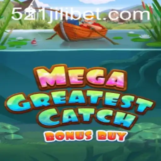 MegaGreatestCatchBonusBuy: The Fishing Adventure Game with 521JILI