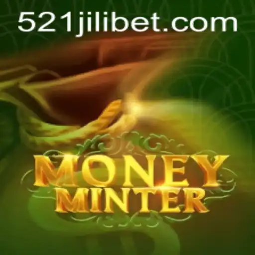 Discovering MoneyMinter: The Thrilling World of 521JILI