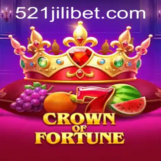 CrownofFortune: An Enthralling Adventure with 521JILI
