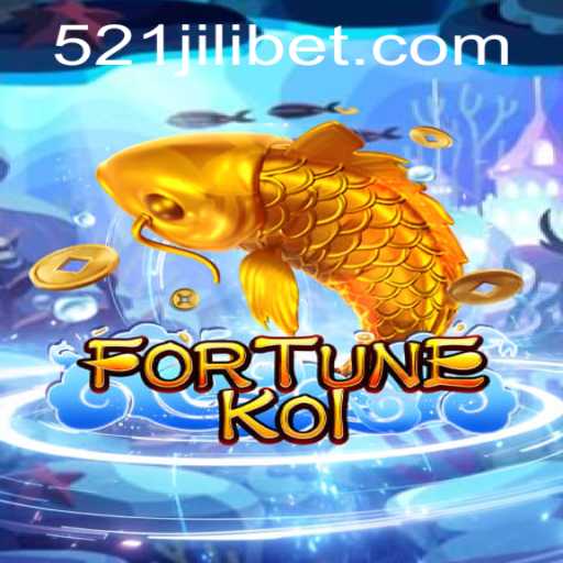 Exploring the Fascinating World of FORTUNEKOI with 521JILI