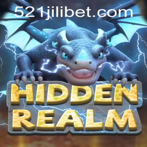 Exploring the Mysterious World of HiddenRealm with 521JILI