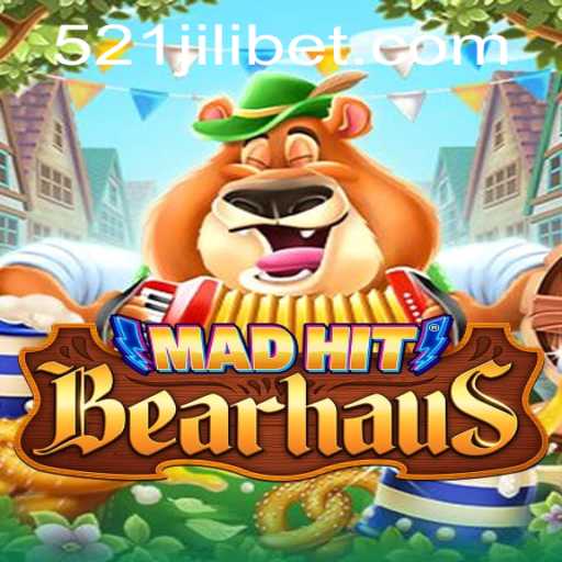 Discover MadHitBearhaus: The Energetic World of 521JILI