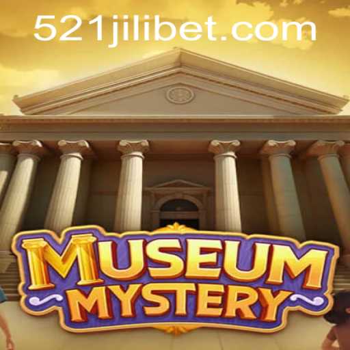 Discover the Enigmatic World of MuseumMystery with the Unique Code 521JILI