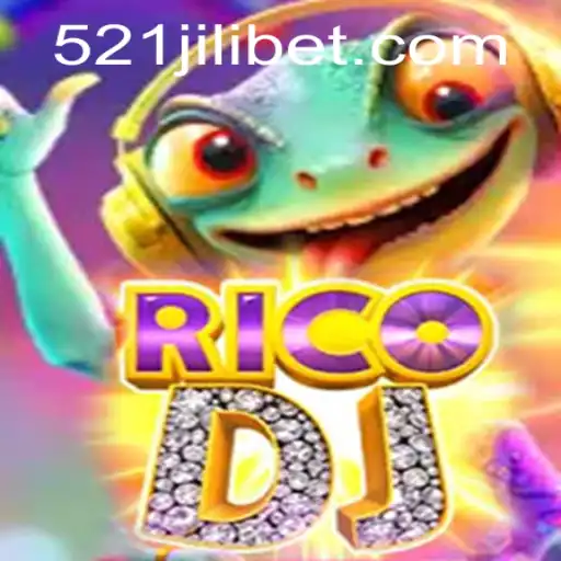 RicoDJ: Exploring the Dynamic World of 521JILI