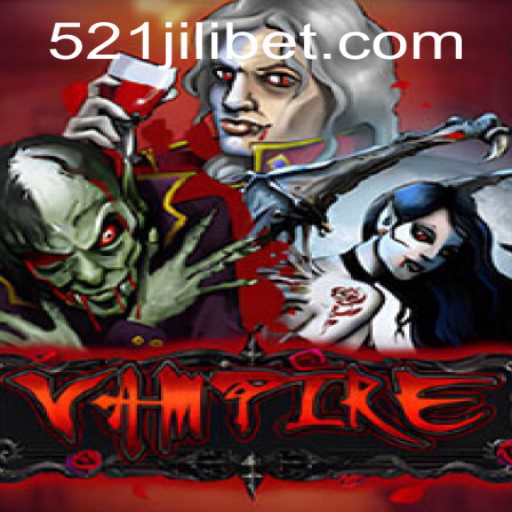 Discover the Thrilling World of Vampire: A Deep Dive into the Game 521JILI