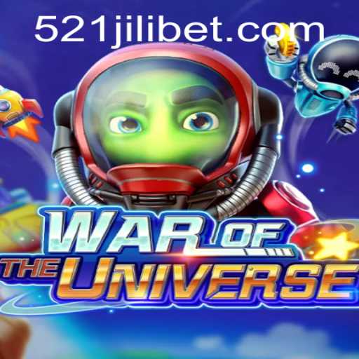WAROFTHEUNIVERSE: An Epic Gaming Adventure with 521JILI